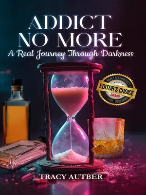 cover image of Addict No More